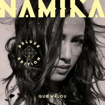 2CD Namika: Que Walou DLX