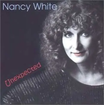 CD Nancy White: Unexpected