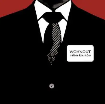 2LP Wohnout: Naším Klientům