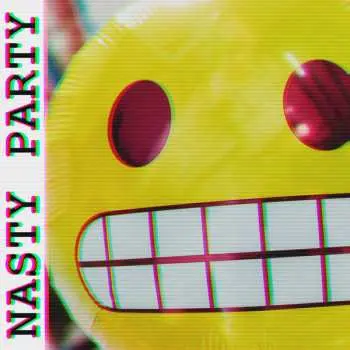 LP Nasty Party: Nasty Party
