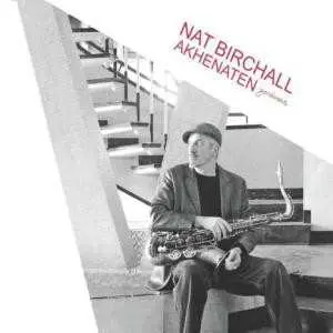CD Nat Birchall: Akhenaten