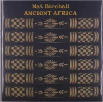 LP Nat Birchall: Ancient Africa