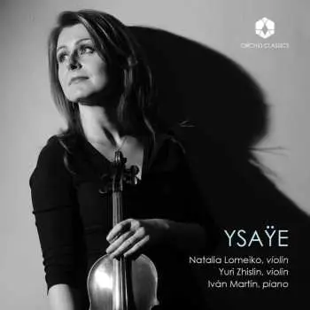 CD Natalia Lomeiko: Ysaye