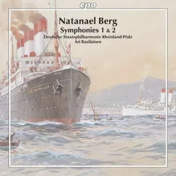 CD Natanael Berg: Symphonies 1 & 2