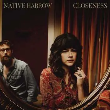 LP Native Harrow: Closeness CLR | LTD