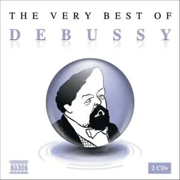 2CD Naxos: The Very Best Of Debussy