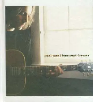 2CD Neal Casal: Basement Dreams DLX