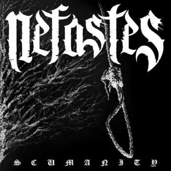 LP Néfastes: Scumanity