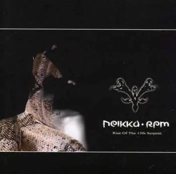 CD Neikka RPM: Rise Of The 13th Serpent