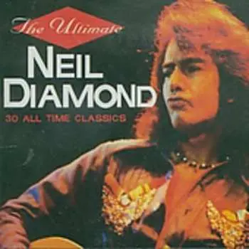 2CD Neil Diamond: The Ultimate