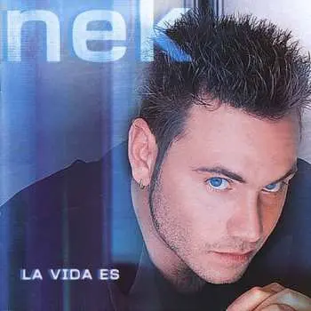 2LP Nek: La Vita E