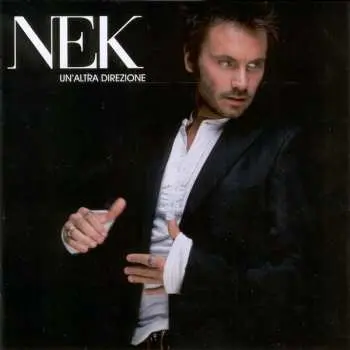 CD Nek: Un'Altra Direzione