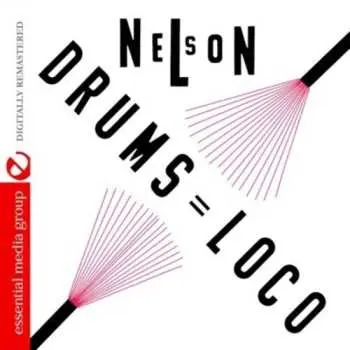CD Nelson Padron: Nelson: Drums Loco