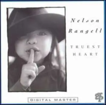 CD Nelson Rangell: Truest Heart