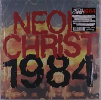LP Neon Christ: 1984