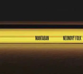 Mantaban – Neonový folk CD