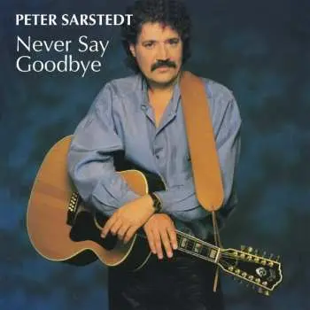 CD Peter Sarstedt: Never Say Goodbye