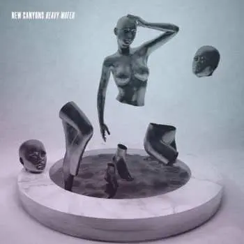 LP New Canyons: Heavy Water LTD