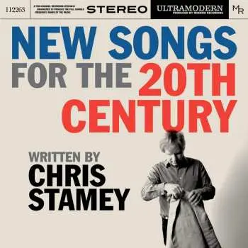 2CD Chris Stamey: New Songs For The 20th Century
