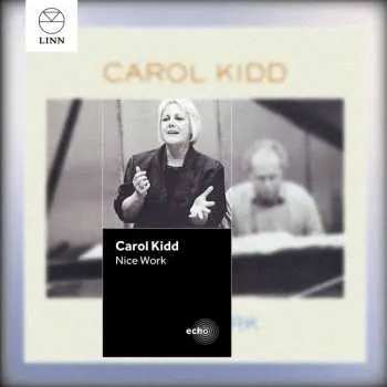 CD Carol Kidd: Nice Work