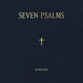 Nick Cave: Seven Psalms Ltd. LP