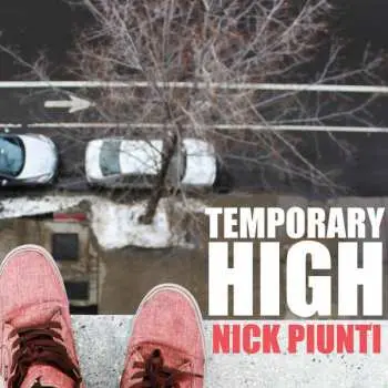 CD Nick Piunti: Temporary High