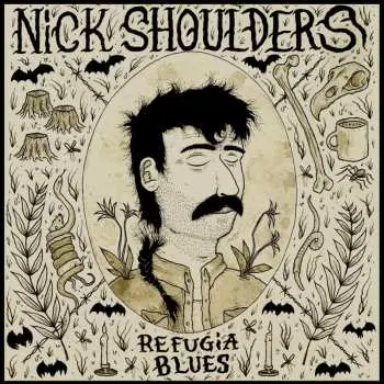 LP Nick Shoulders: Refugia Blues