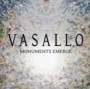 CD Nick Vasallo: Monuments Emerge