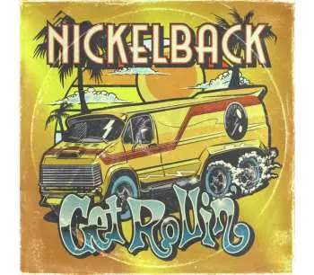 LP Nickelback: Get Rollin' CLR