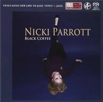 SACD Nicki Parrott: Black Coffee = ブラック•コーヒー