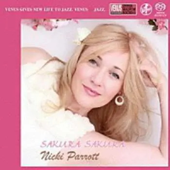 SACD Nicki Parrott: Sakura Sakura = さくらさくら