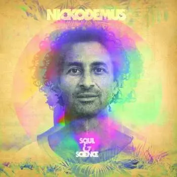 CD Nickodemus: Soul & Science