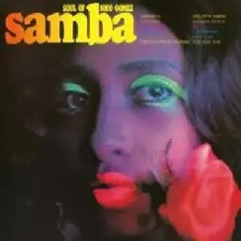 CD Nico Gomez And His Orchestra: Soul Of Samba