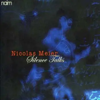 CD Nicolas Meier: Silence Talks