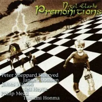 CD Nigel Clarke: Premonitions