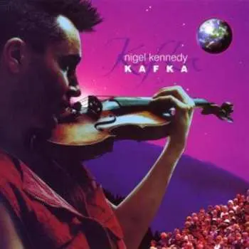 CD Nigel Kennedy: Kafka