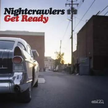LP Nightcrawlers: Get Ready