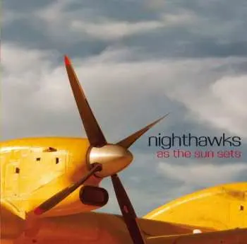 CD Nighthawks: As The Sun Sets