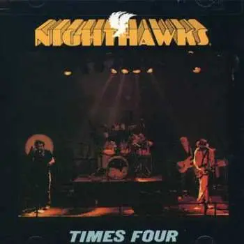 CD The Nighthawks: Times Four