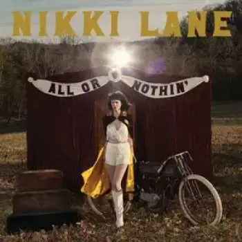 LP Nikki Lane: All Or Nothin' LTD