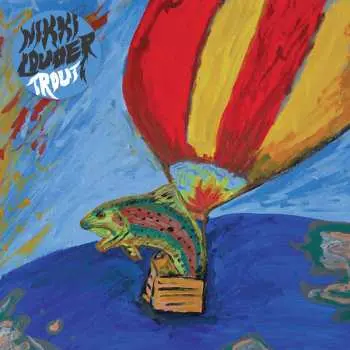 LP Nikki Louder: Trout