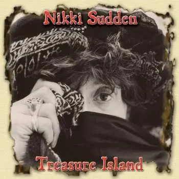3CD/Box Set Nikki Sudden: Treasure Island DLX | LTD