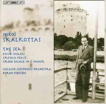 CD Nikos Skalkottas: The Sea