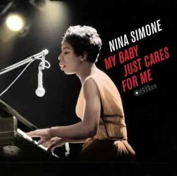 LP Nina Simone: My Baby Just Cares For Me DLX | LTD