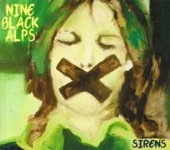 CD Nine Black Alps: Sirens