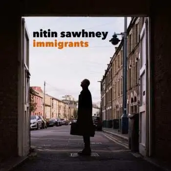 2LP Nitin Sawhney: Immigrants