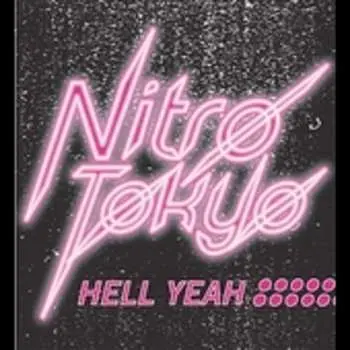 CD Nitro Tokyo: Hell Yeah