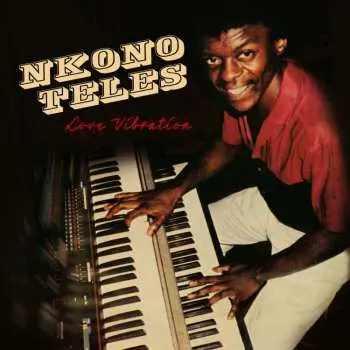 LP Nkono Teles: Love Vibration