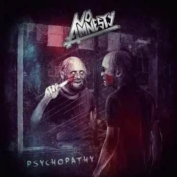 CD NO AMNESTY: Psychopathy