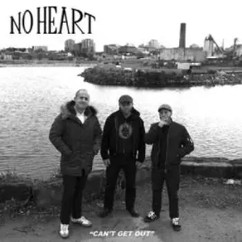 LP No Heart: Can't Get Out